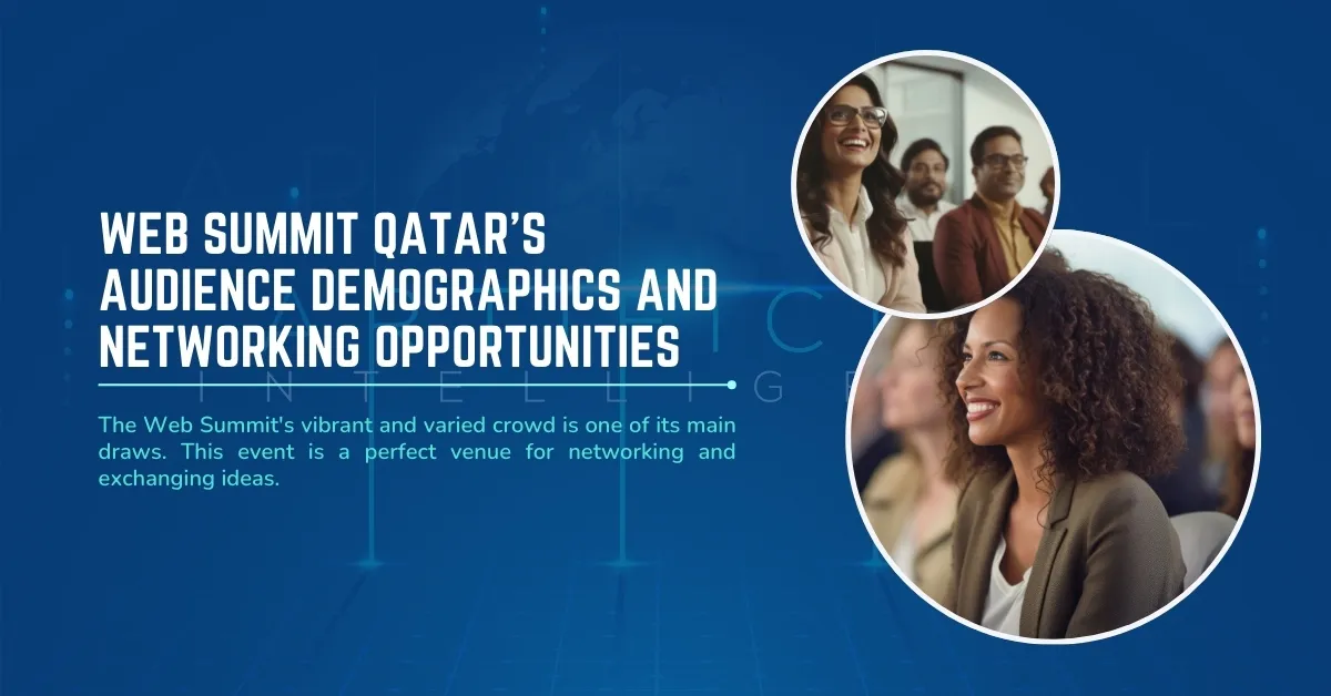 Web Summit Qatar's Audience Demographics and Networking Opportunities