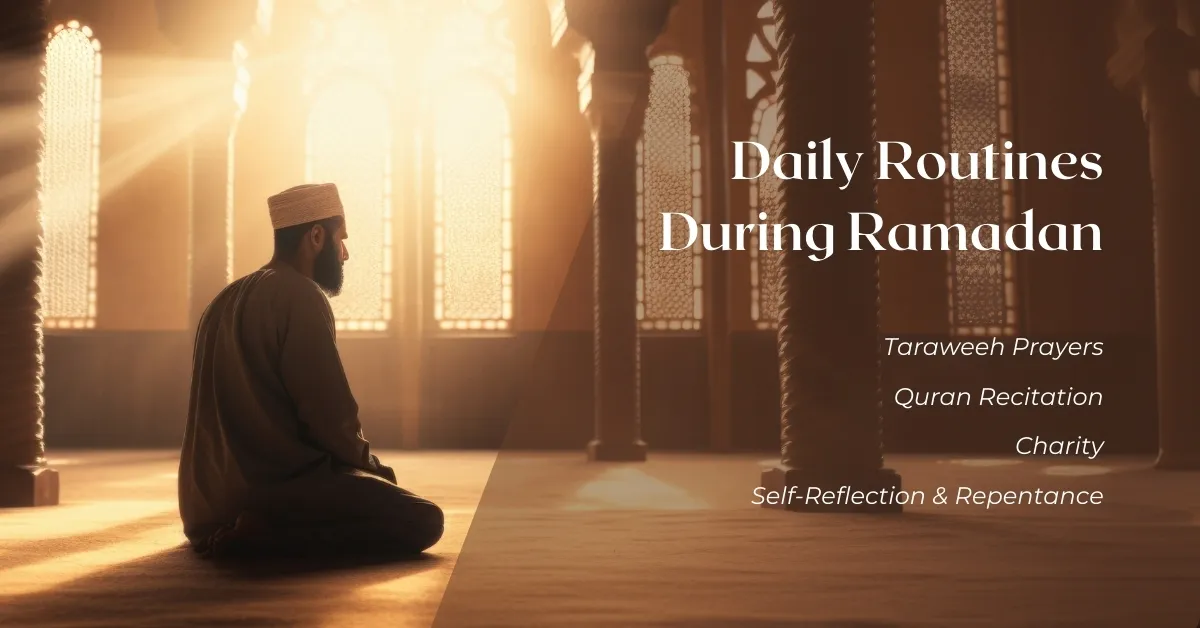 Daily Routines During Ramadan