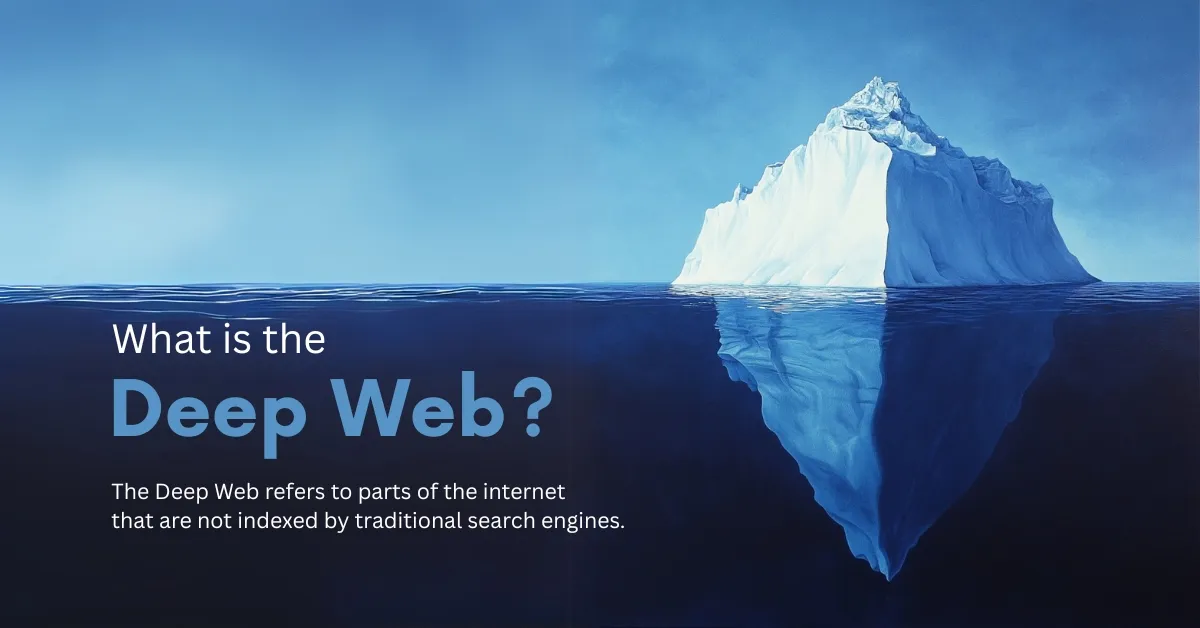 What Is the Deep Web and How to Access It Safely